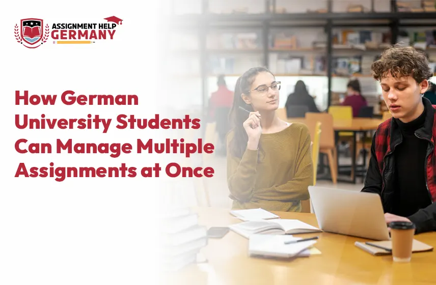 German University Students Can Manage Multiple Assignments